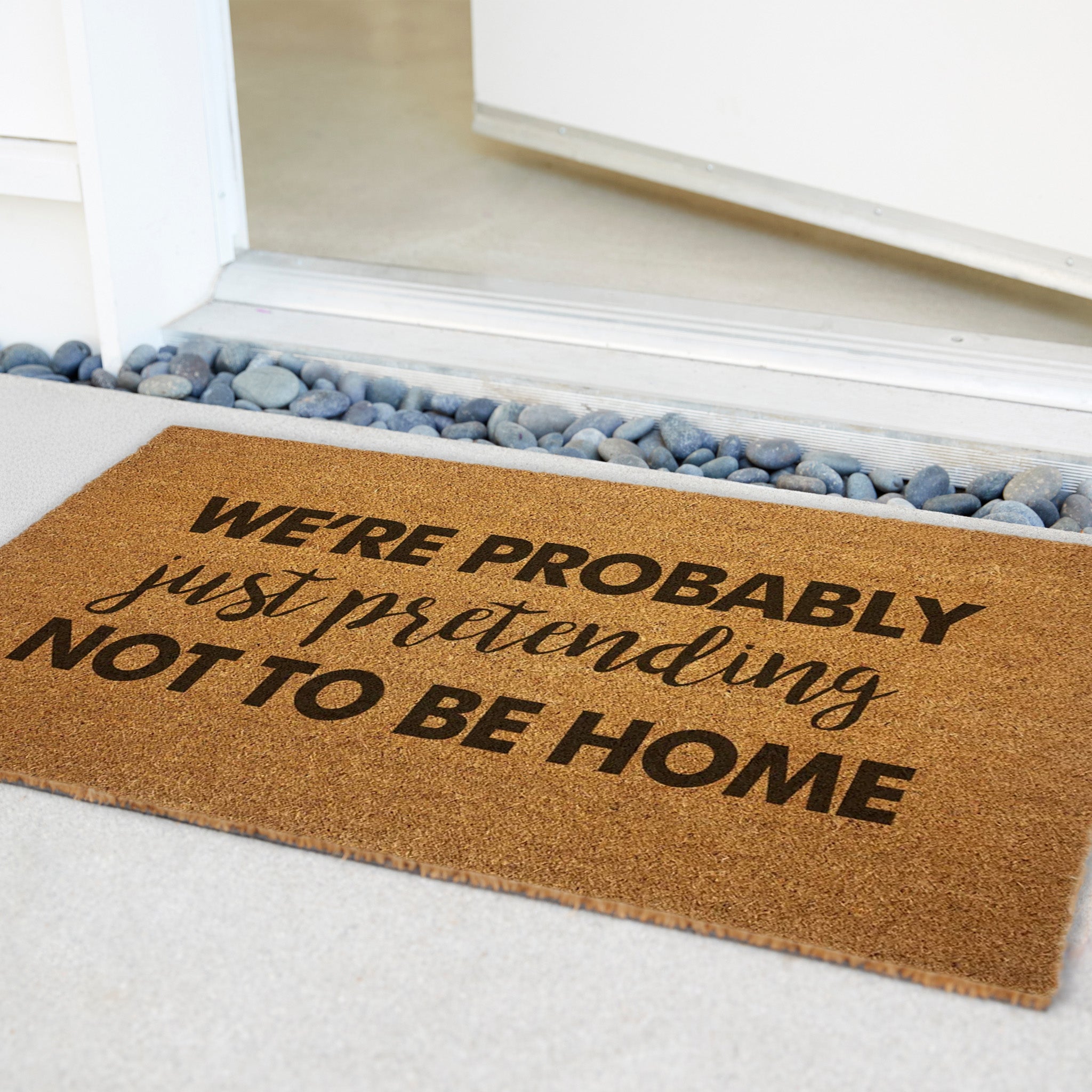 We're Probably Just Pretending Door Mat