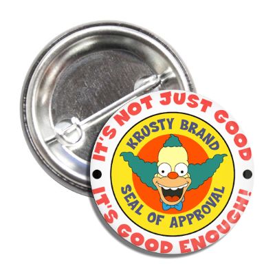 Krusty Seal of Approval Button - Shady Front