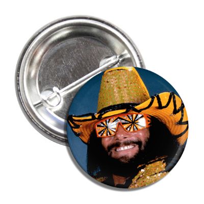 Macho Man Randy Savage Button - Shady Front
