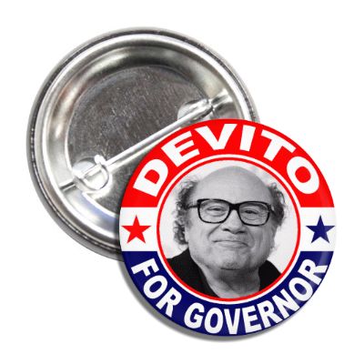 DeVito for Governor Button - Shady Front