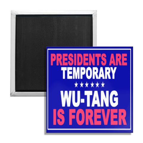 Wu-Tang is Forever Fridge Magnet