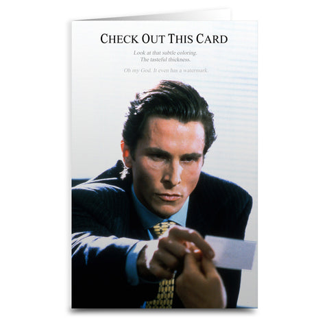 American Psycho Check Out This Card - Shady Front / Wholesale Prints, Patches, Buttons, Greetings Cards, New Jersey Apparel, Stickers, Accessories