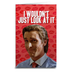 American Psycho "Don't Just Look" Card