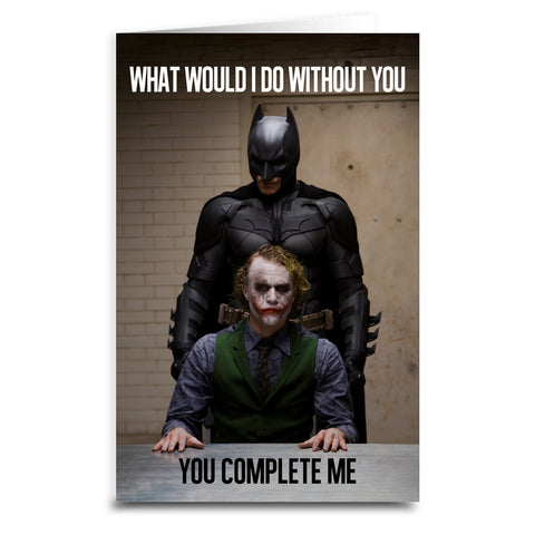 Batman and Joker "You Complete Me" Card