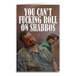 Big Lebowski "Shabbos" Card
