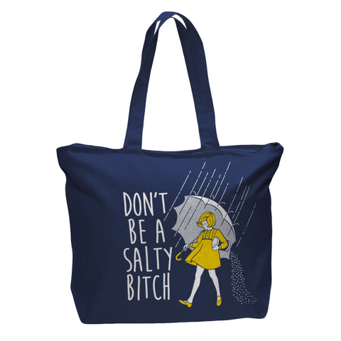Don't Be a Salty Bitch Bag