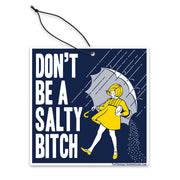 Wholesale Don't Be a Salty Bitch Air Freshener - Shady Front