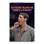 Dumb and Dumber "There's a Chance" Card
