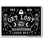 Get Lost Ouija Sticker