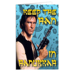 Keep the Han in Hanukkah Card - Shady Front
