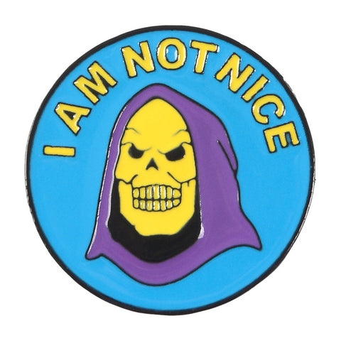 Skeletor "I Am Not Nice" Enamel Pin