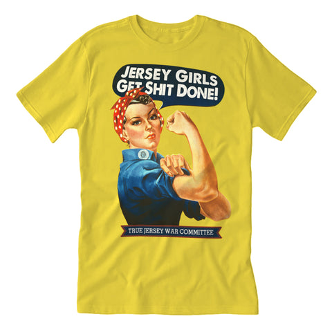 Jersey Girls Get S--t Done Guys Shirt