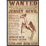 Jersey Devil Wanted Poster Print - Shady Front / Wholesale Prints, Patches, Buttons, Greetings Cards, New Jersey Apparel, Stickers, Accessories