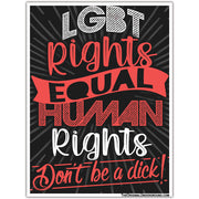 LGBT "Don't Be a Dick" Sticker - Shady Front