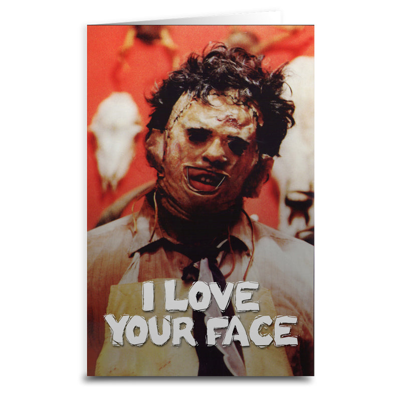 Tarjeta de felicitación "Love Your Face" de Leatherface Wholesale Supplier - Shady Front
