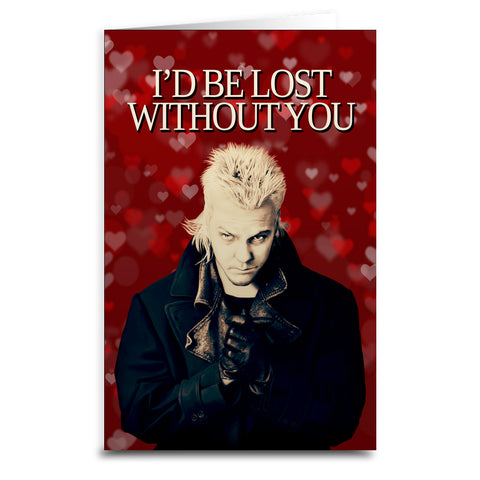 Lost Boys "Lost Without You" Card