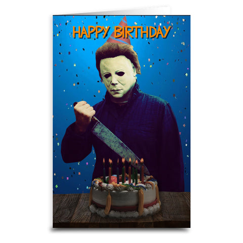 Michael Myers Happy Birthday Card