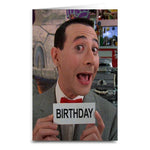 Pee Wee Herman "Birthday" Card - Shady Front / Wholesale Prints, Patches, Buttons, Greetings Cards, New Jersey Apparel, Stickers, Accessories