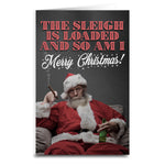 Santa's Sleigh is Loaded Christmas Card