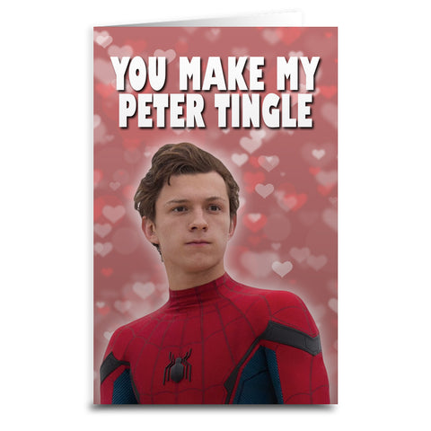 Spider-Man "You Make My Peter Tingle" Card