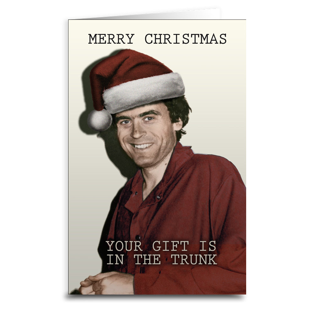 Ted Bundy Christmas Greeting Card - Shady Front