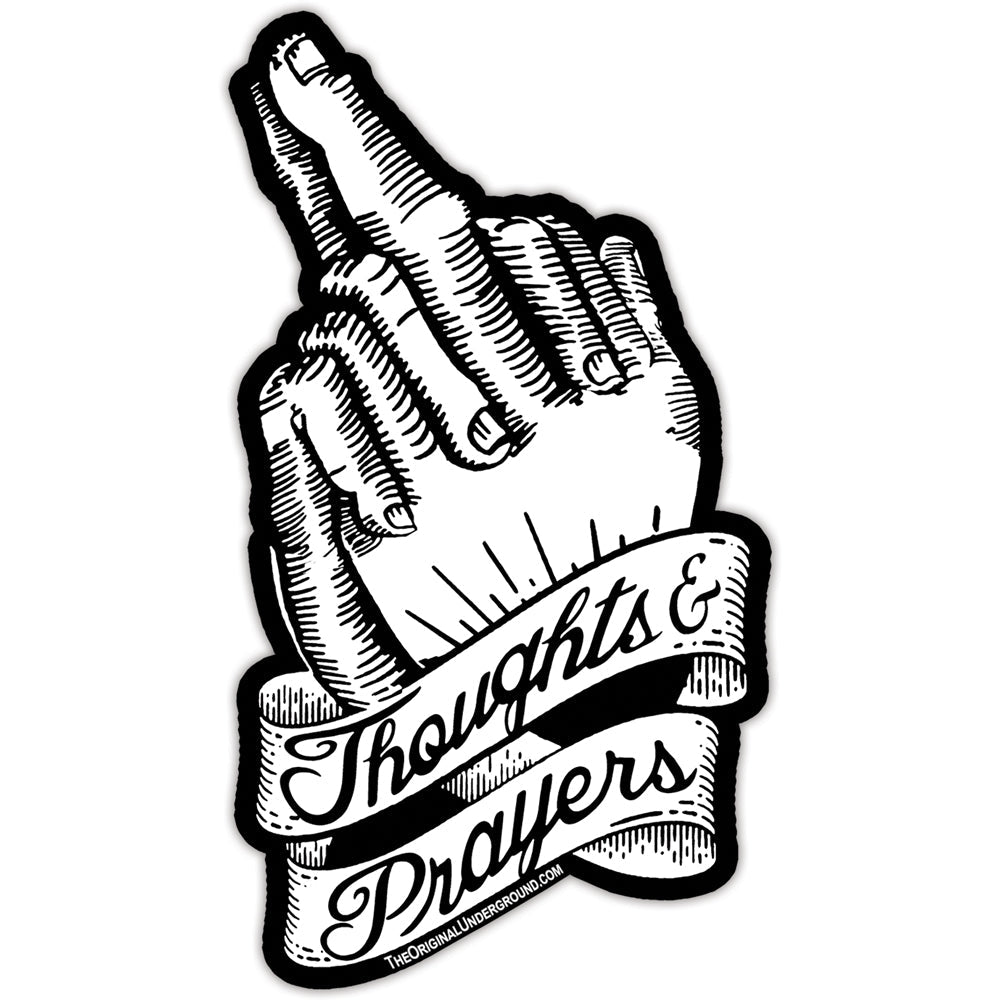 Thoughts and Prayers Car Magnet - Shady Front