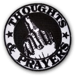 Thoughts and Prayers Patch