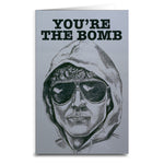 Unabomber "You're the Bomb" Card