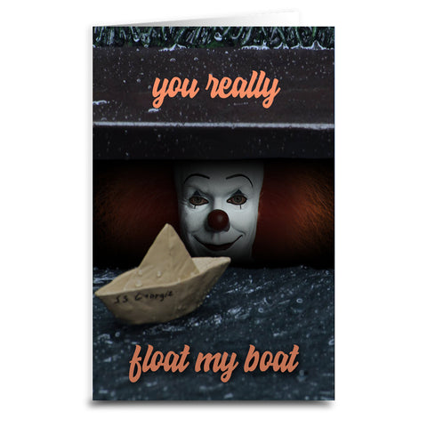 Pennywise "You Float My Boat" Card